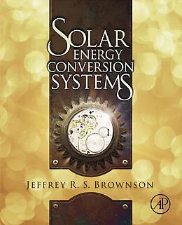 E-Book (pdf) Solar Energy Conversion Systems von Jeffrey R. S. Brownson