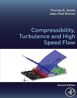 eBook (pdf) Compressibility, Turbulence and High Speed Flow de Thomas B. Gatski, Jean-Paul Bonnet