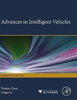 E-Book (pdf) Advances in Intelligent Vehicles von Yaobin Chen, Lingxi Li