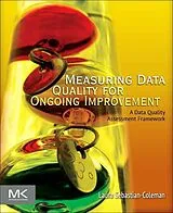 E-Book (epub) Measuring Data Quality for Ongoing Improvement von Laura Sebastian-Coleman