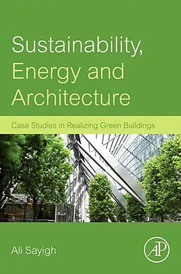 E-Book (epub) Sustainability, Energy and Architecture von Ali Sayigh