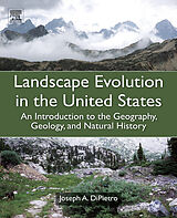 eBook (pdf) Landscape Evolution in the United States de Joseph A. Dipietro