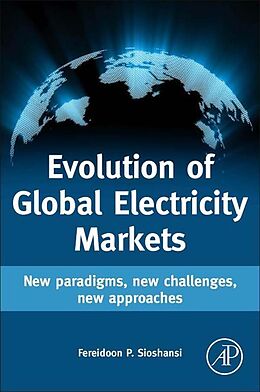 eBook (pdf) Evolution of Global Electricity Markets de Fereidoon Sioshansi