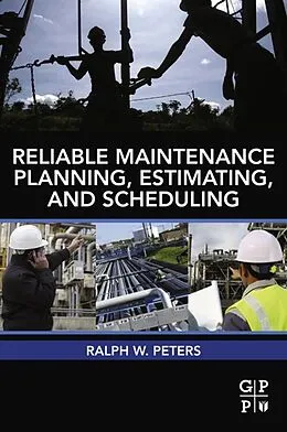 E-Book (pdf) Reliable Maintenance Planning, Estimating, and Scheduling von Ralph Peters
