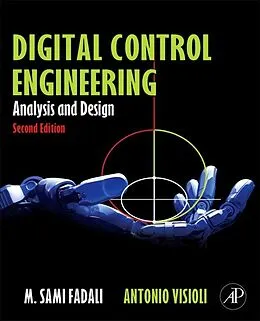E-Book (epub) Digital Control Engineering von M. Sami Fadali, Antonio Visioli