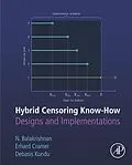 E-Book (epub) Hybrid Censoring Know-How von Narayanaswamy Balakrishnan, Erhard Cramer, Debasis Kundu