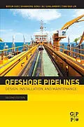 E-Book (pdf) Offshore Pipelines von Boyun Guo, Shanhong Song, Ali Ghalambor