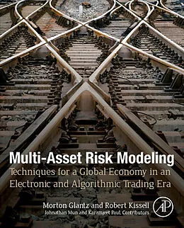 E-Book (pdf) Multi-Asset Risk Modeling von Morton Glantz, Robert Kissell