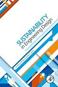 E-Book (pdf) Sustainability in Engineering Design von Anthony Johnson, Andy Gibson