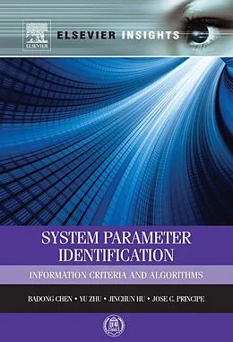E-Book (pdf) System Parameter Identification von Badong Chen, Yu Zhu, Jinchun Hu