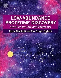E-Book (epub) Low-Abundance Proteome Discovery von Egisto Boschetti, Pier Giorgio Righetti