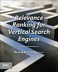 E-Book (epub) Relevance Ranking for Vertical Search Engines von Bo Long, Yi Chang