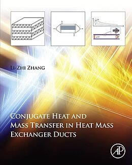 eBook (pdf) Conjugate Heat and Mass Transfer in Heat Mass Exchanger Ducts de Li-Zhi Zhang