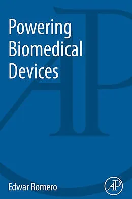 E-Book (pdf) Powering Biomedical Devices von Edwar Romero