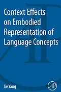 E-Book (epub) Context Effects on Embodied Representation of Language Concepts von Jie Yang