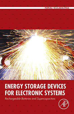 eBook (pdf) Energy Storage Devices for Electronic Systems de Nihal Kularatna