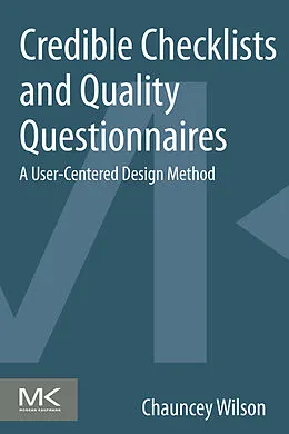 E-Book (epub) Credible Checklists and Quality Questionnaires von Chauncey Wilson