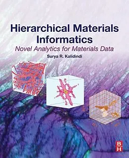 E-Book (epub) Hierarchical Materials Informatics von Surya R. Kalidindi