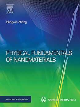 E-Book (epub) Physical Fundamentals of Nanomaterials von Bangwei Zhang