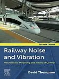 E-Book (epub) Railway Noise and Vibration von David Thompson