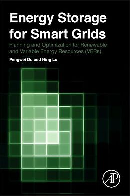 Livre Relié Energy Storage for Smart Grids de Pengwei Du, Ning Lu