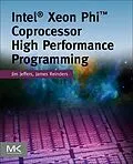 E-Book (pdf) Intel Xeon Phi Coprocessor High Performance Programming von James Jeffers, James Reinders