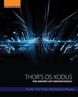 eBook (epub) Thor's OS Xodus de Timothy "Thor" Mullen
