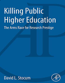 E-Book (epub) Killing Public Higher Education von David L. Stocum