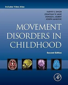 E-Book (pdf) Movement Disorders in Childhood von Harvey S. Singer, Jonathan W. Mink, Donald L. Gilbert