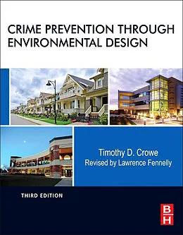E-Book (epub) Crime Prevention Through Environmental Design von M. S. Crowe International Crime-prevention Expert and Criminolog, Lawrence J. Fennelly