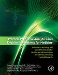 E-Book (epub) Practical Predictive Analytics and Decisioning Systems for Medicine von Gary D. Miner, Linda A. Miner, Mitchell Goldstein