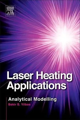E-Book (epub) Laser Heating Applications von Bekir Sami Yilbas