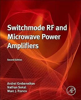 E-Book (epub) Switchmode RF and Microwave Power Amplifiers von Andrei Grebennikov, Nathan O. Sokal, Marc J. Franco