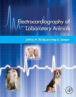 eBook (pdf) Electrocardiography of Laboratory Animals de Jeffrey W. Richig, DACVIM(Cardiology) Sleeper VMD