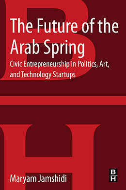 E-Book (epub) The Future of the Arab Spring von Maryam Jamshidi