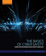 E-Book (epub) The Basics of Cyber Safety von John Sammons, Michael Cross