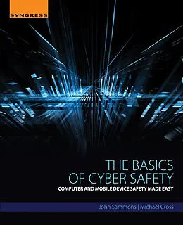 E-Book (epub) The Basics of Cyber Safety von John Sammons, Michael Cross MD