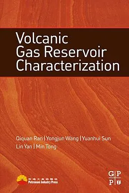 E-Book (epub) Volcanic Gas Reservoir Characterization von Qiquan Ran, Yongjun Wang, Yuanhui Sun
