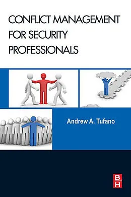 E-Book (epub) Conflict Management for Security Professionals von Andrew A. Tufano