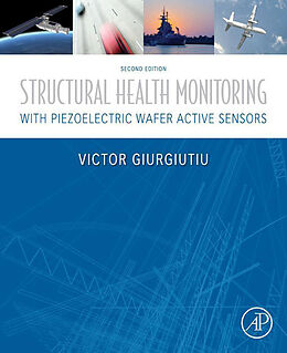 eBook (epub) Structural Health Monitoring with Piezoelectric Wafer Active Sensors de Victor Giurgiutiu