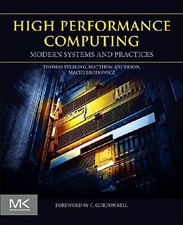 Kartonierter Einband High Performance Computing von Thomas Sterling, Maciej Brodowicz, Matthew Anderson