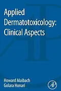 E-Book (epub) Applied Dermatotoxicology von Howard I. Maibach, Golara Honari