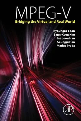 E-Book (epub) MPEG-V von Kyoungro Yoon, Sang-Kyun Kim, Jae Joon Han
