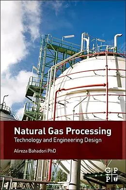 E-Book (epub) Natural Gas Processing von Alireza Bahadori