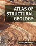 E-Book (epub) Atlas of Structural Geology von Soumyajit Mukherjee