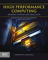 eBook (epub) High Performance Computing de Thomas Sterling, Maciej Brodowicz, Matthew Anderson