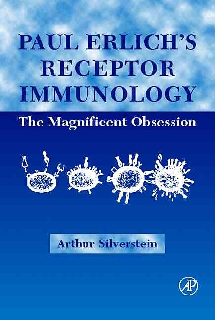 Paul Ehrlich's Receptor Immunology