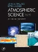 Fester Einband Atmospheric Science von John M. Wallace, Peter V. Hobbs