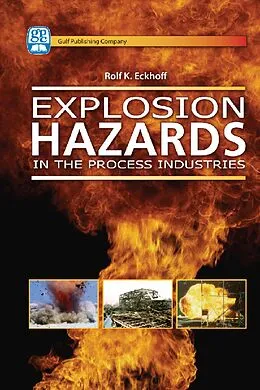 E-Book (pdf) Explosion Hazards in the Process Industries von Rolf K. Eckhoff