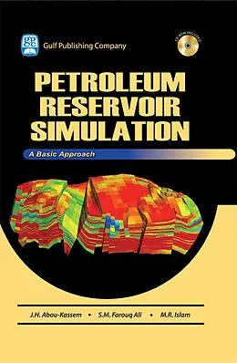 E-Book (epub) Petroleum Reservoir Simulations von J. H. Abou-Kassem, S. M. Farouq-Ali, M. R. Islam